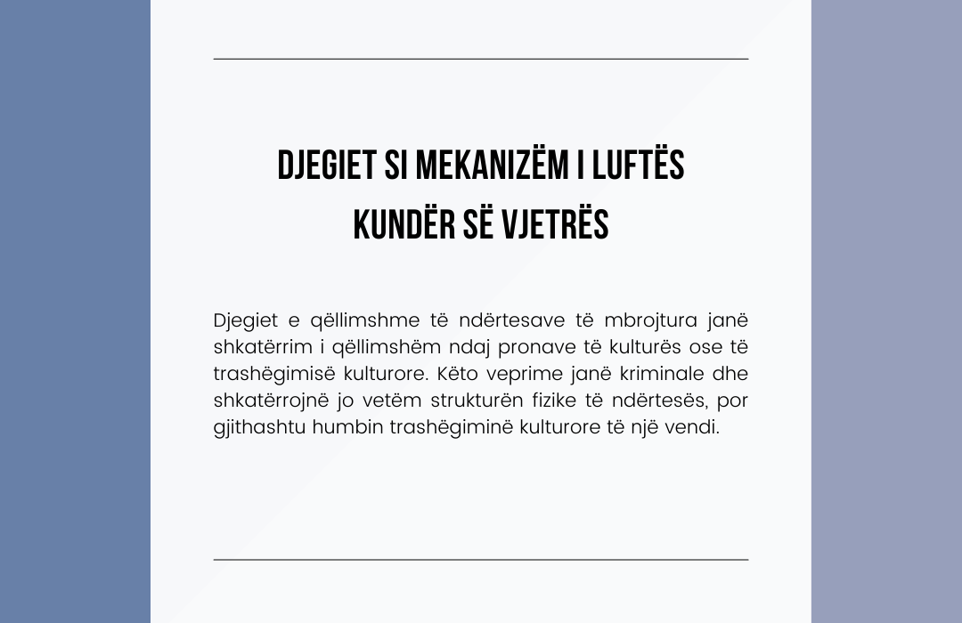 Djegiet si mekanizëm i luftës kundër së vjetrës