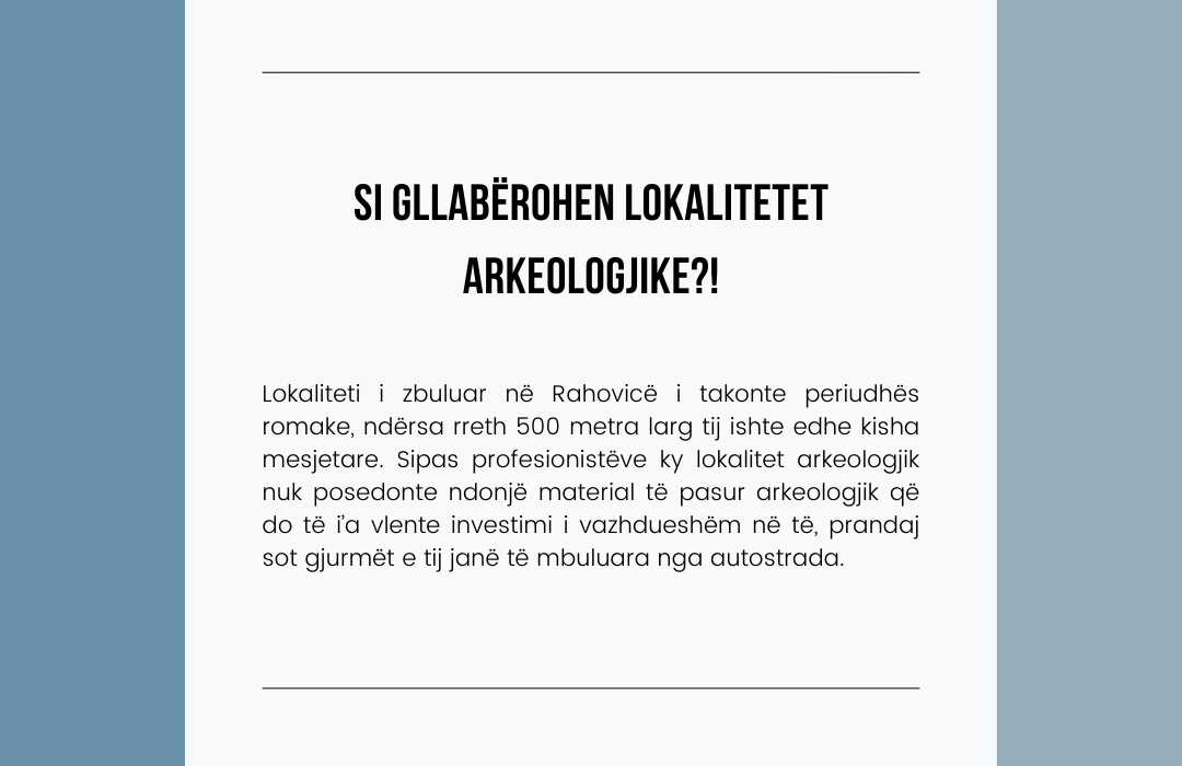 Si gllabërohen lokalitetet arkeologjike?